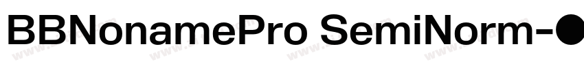BBNonamePro SemiNorm字体转换